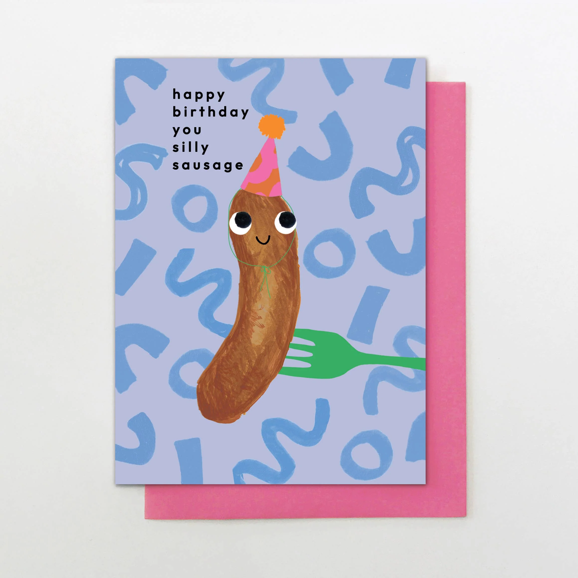 Silly Sausage Birthday Card